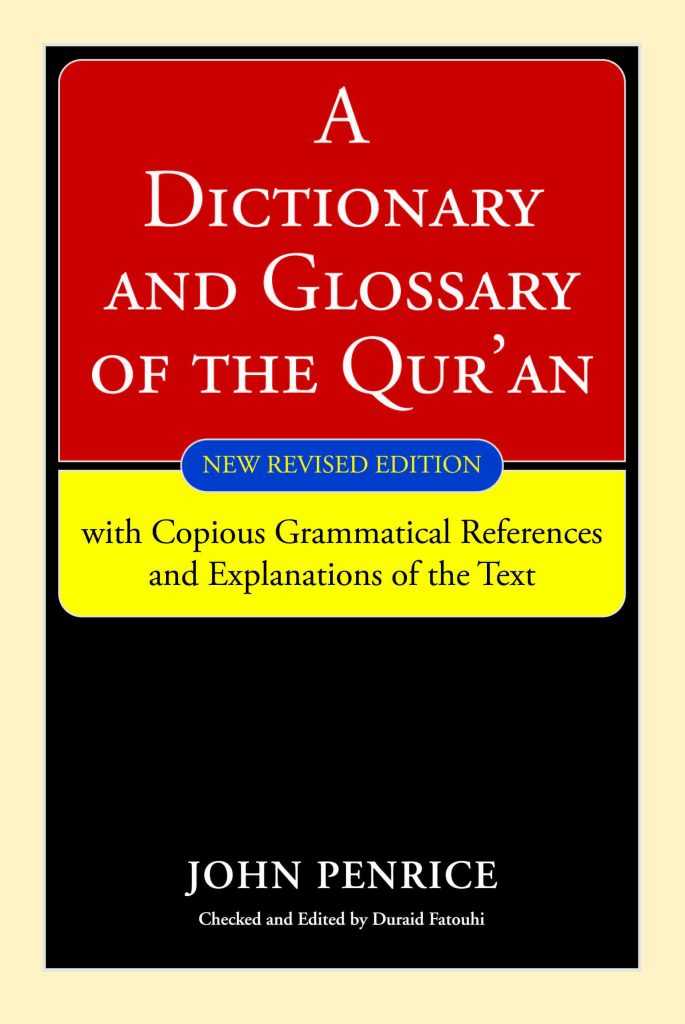 A Dictionary and Glossary of the Qur'an