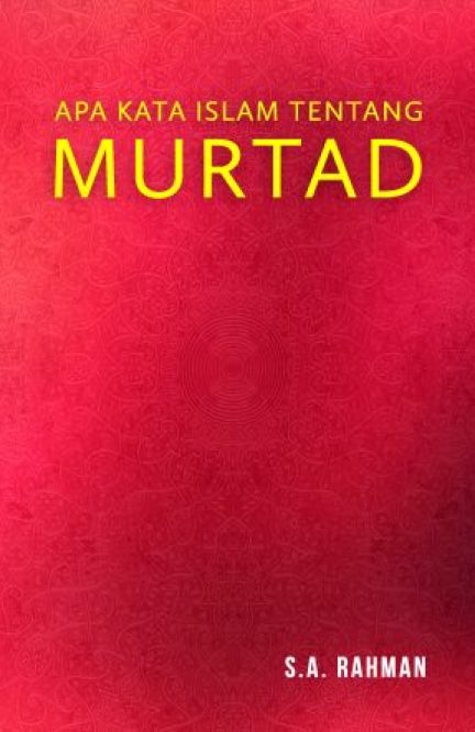 Apa Kata Islam Tentang Murtad