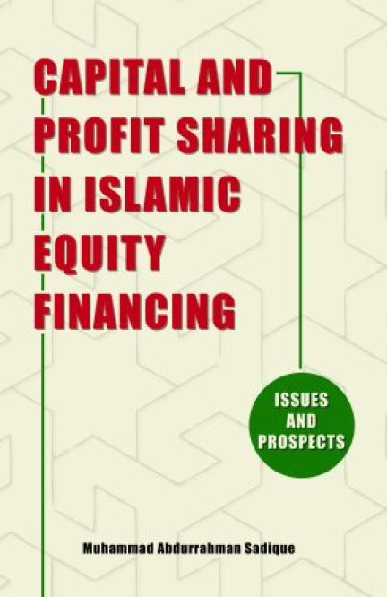 Capital and Profit Sharing in Islamic Equity Financing