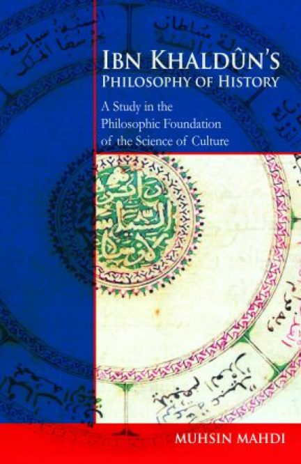 Ibn Khaldun's Philosophy of History