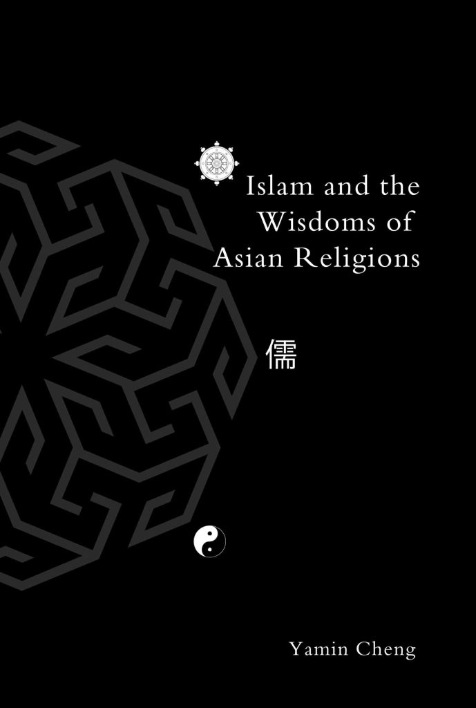 Islam and the Wisdoms of Asian Religions