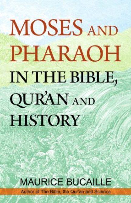 Moses and Pharaoh in the Bible, Qur'an and History