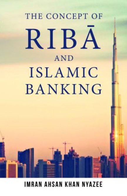 The Concept of Riba and Islamic Banking