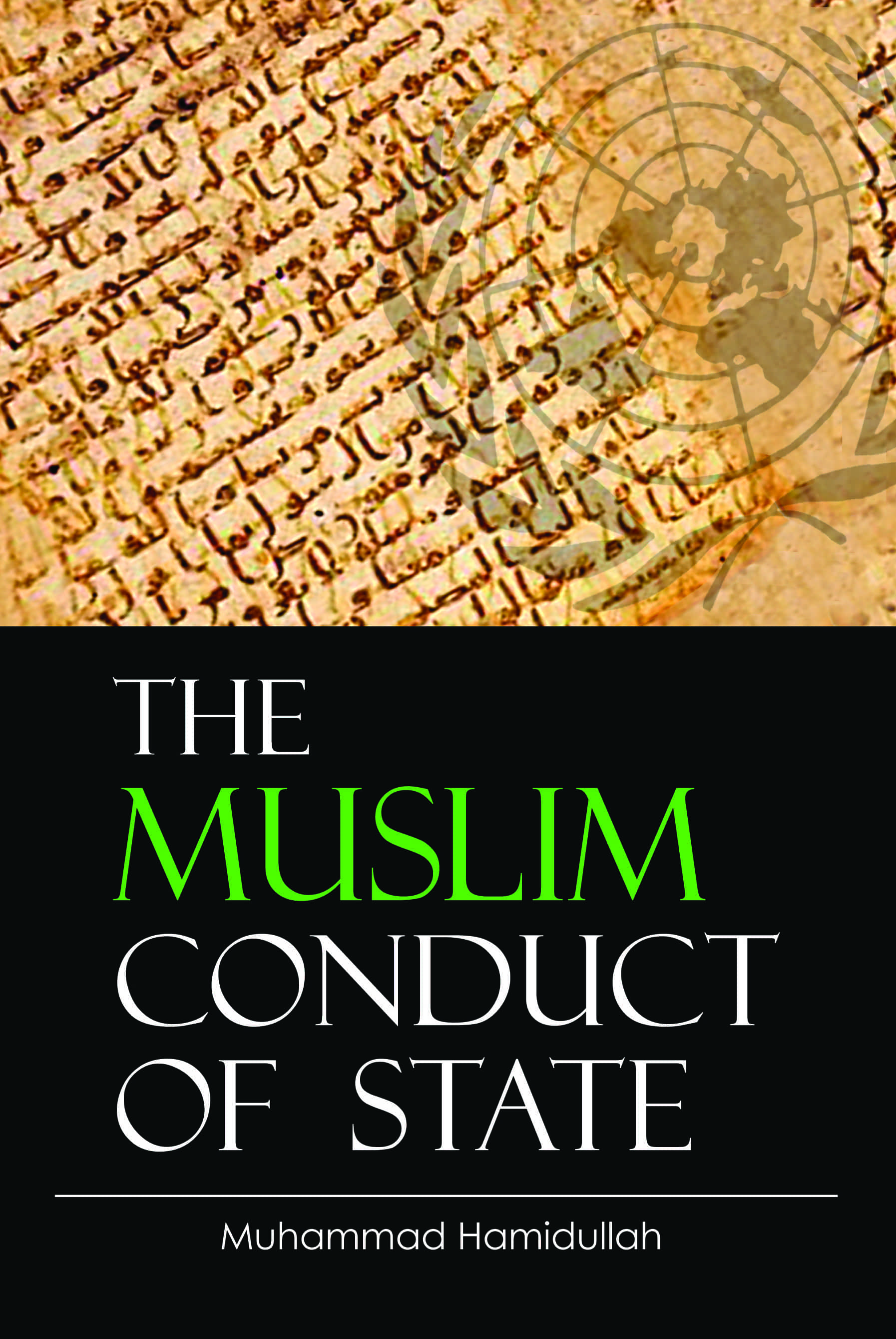 The Muslim Conduct of State
