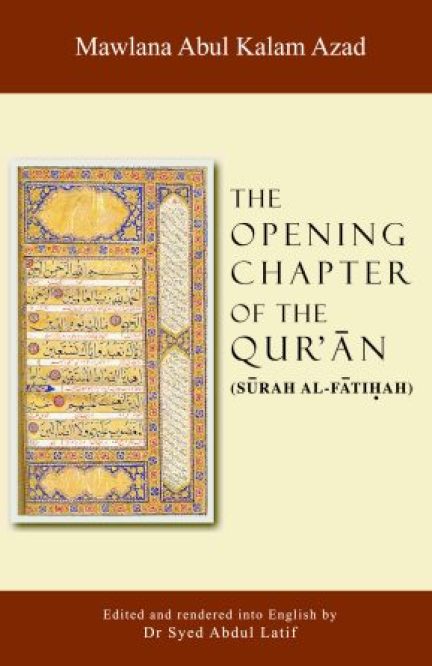 The Opening Chapter of the Qur'an: Surah al-Fatihah