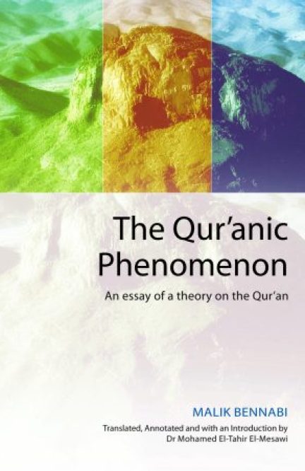 The Qur'anic Phenomenon: An essay of a theory on the Qur'an