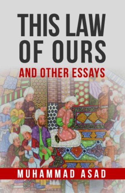 This Law of Ours and other essays