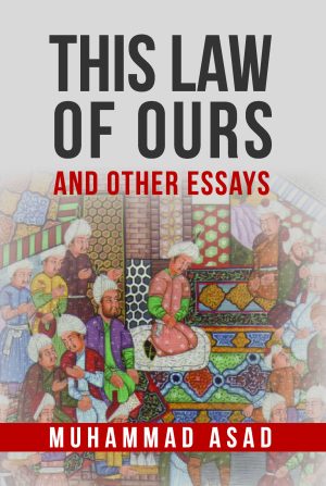 This Law of Ours and other essays