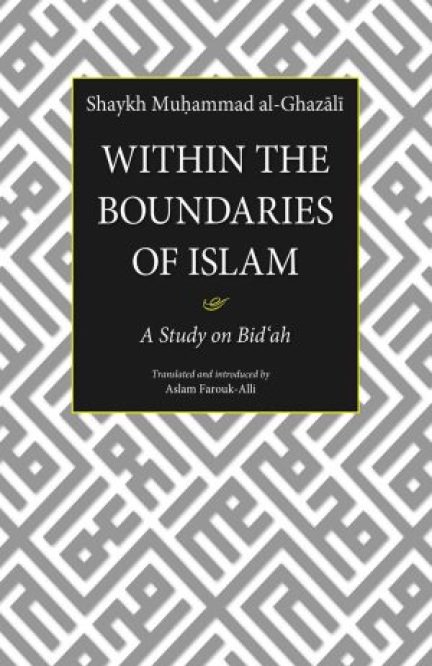 Within the Boundaries of Islam: A Study on Bid'ah